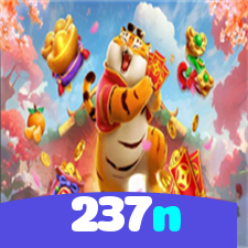 237n：A diversão nunca acaba! Jogue nos melhores jogos e vença!